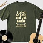 I Tried So Hard And Got Sofa