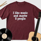 I Like Music And Maybe 3 People