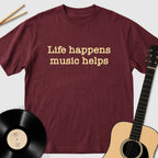 Life Happens Music Helps