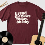 I Read The News Today