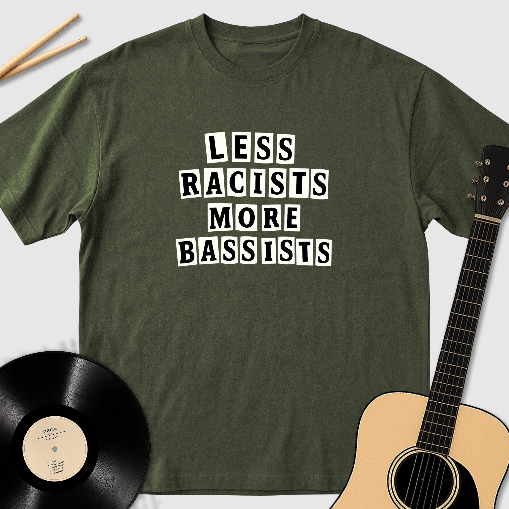 Less Racists More Bassists